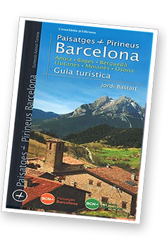 Paisatges + Pirineus Barcelona: guia turística